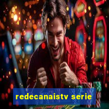 redecanaistv serie